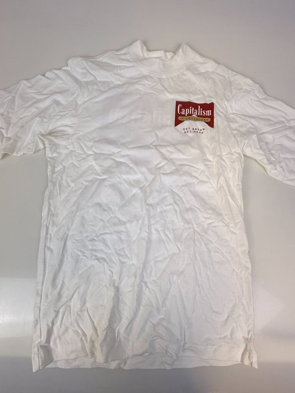 Ideologie White "Get Bread / Get Dead" Capitalism Is Voluntary Tee J1-17